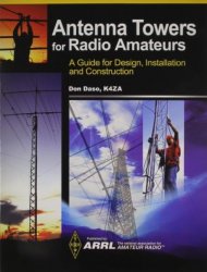 ARRL Antenna Towers for Radio Amateurs